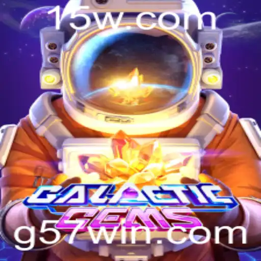 Descubra o Fascinante Universo de GalacticGems com 57win