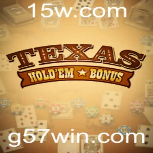 Descubra o Emocionante Mundo do Texas Holdem Bonus