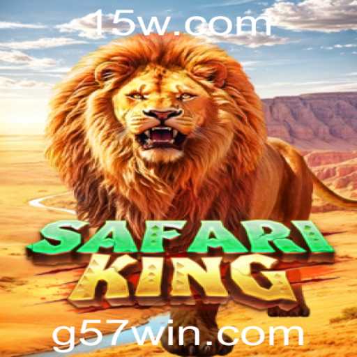 Descubra o Mundo Aventureiro de SafariKing: Jogo Empolgante com a Palavra-Chave 57win